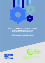 Analýza vybraných indikátorov cirkulárnej ekonomiky s dôrazom na Slovenskú republiku