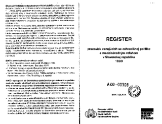 Register pracovísk venujúcich sa zahraničnej politike a medzinarodným vzt'ahom v Slovenskej Republike 1999